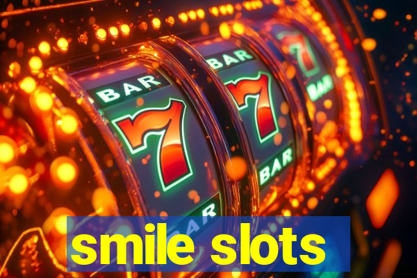 smile slots